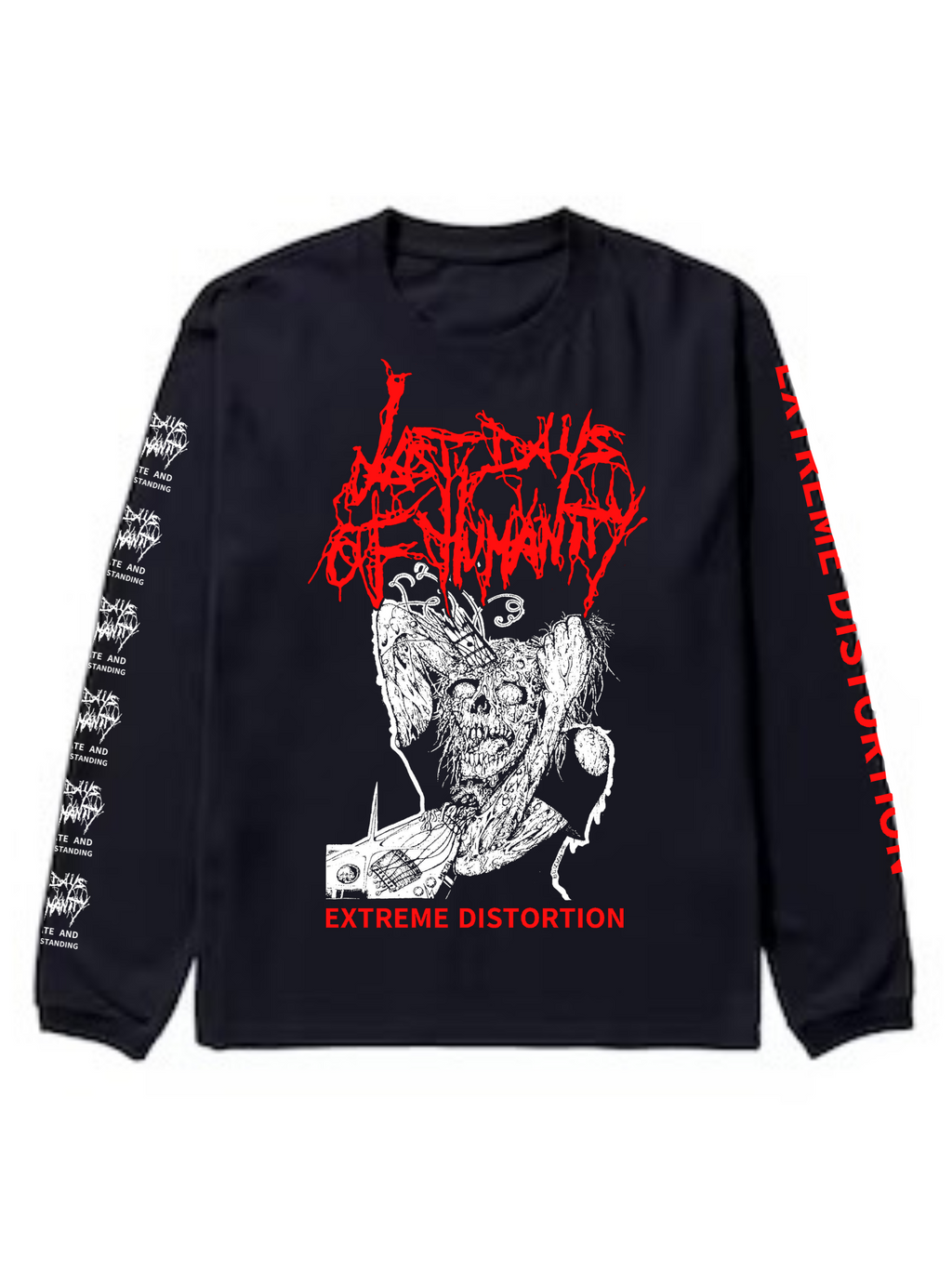Last Days of Humanity “Extreme Distortion” Longsleeve