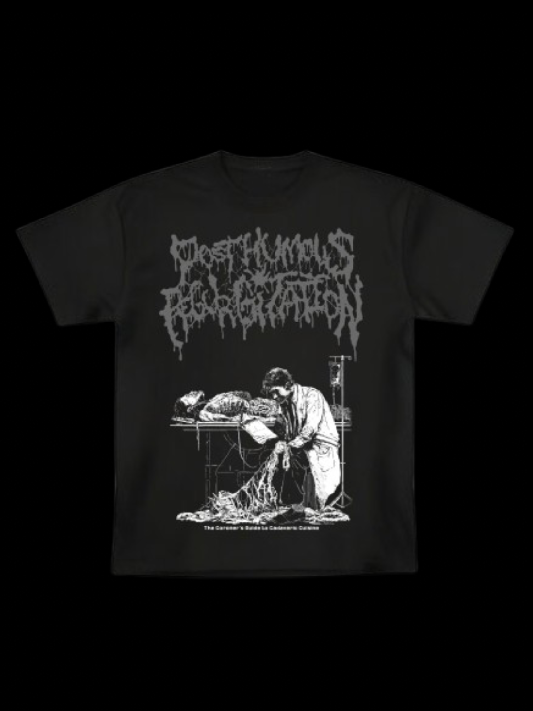 Posthumous Regurgitation “The Coroner’s Guide to Cadaveric Cuisine” Shirt