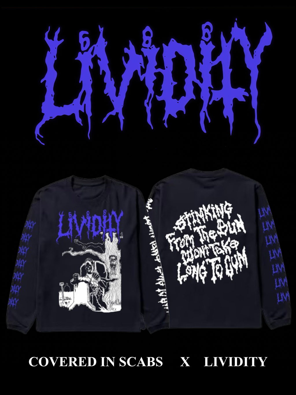 Lividity “Brains For Lubrication” Longsleeve