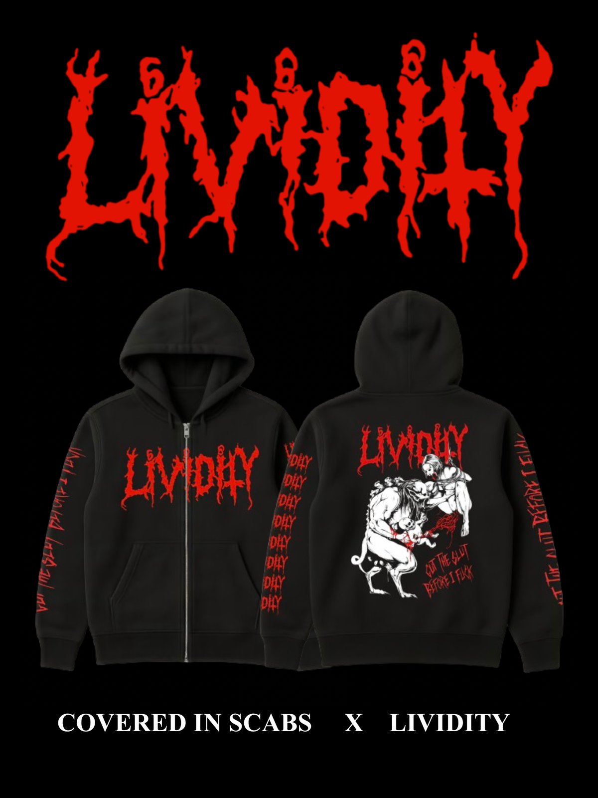 Lividity “Gut The Slut Before I Fuck” Zip Up Hoodie