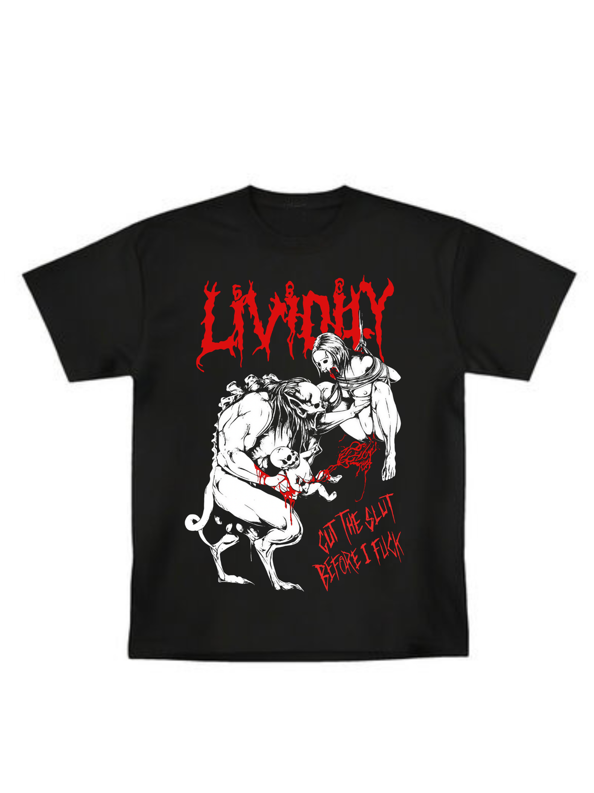 Lividity “Gut The Slut Before I Fuck” Shirt