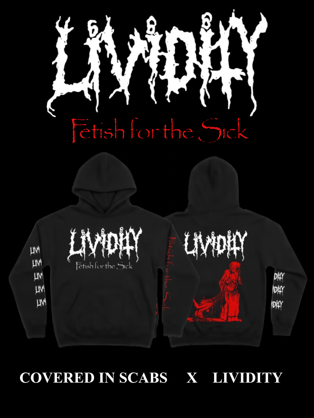Lividity “Fetish For The Sick” Hoodie